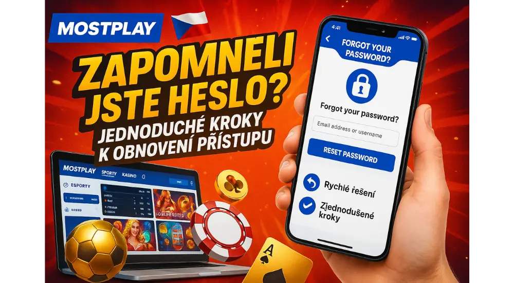 Zapomněli jste heslo Mostplay CZ? Jednoduché kroky k obnovení přístupu
