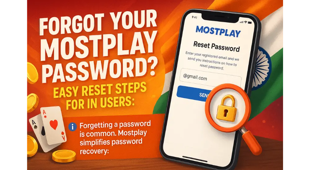 Forgot Your Mostplay Password? Easy Reset Steps for IN Users