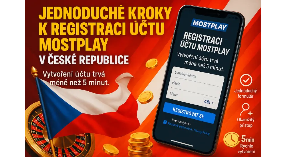 Jednoduché kroky k registraci účtu Mostplay v České republice