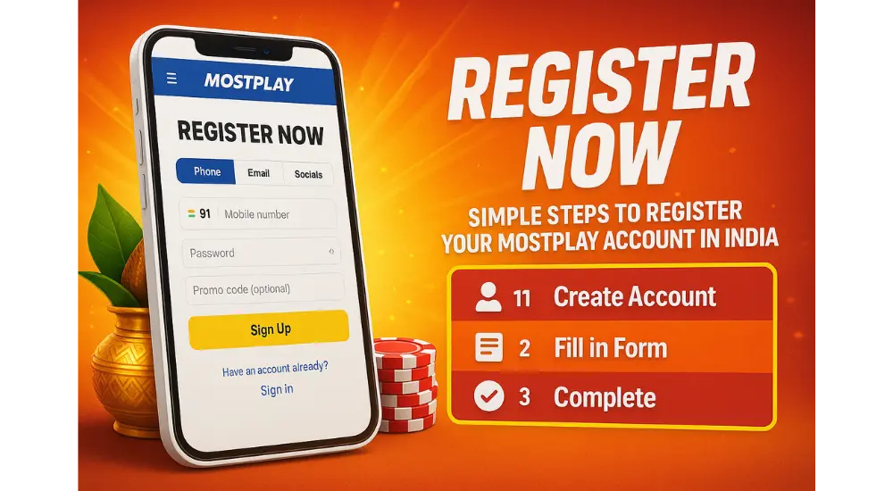 Simple Steps to Register Your Mostplay Account in India