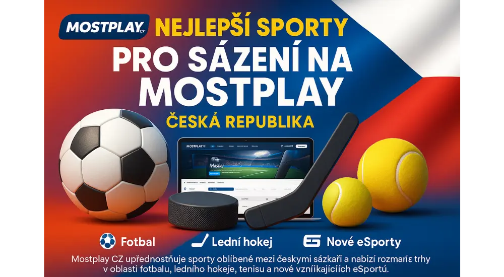 Nejlepší sporty pro sázení na Mostplay Česká republika